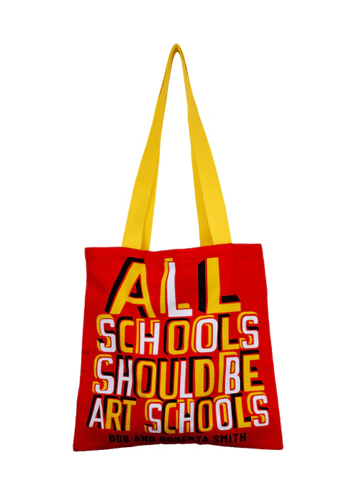 All Schools Should Be Art Schools Tote by Bob and Roberta Smith x third drawer down - Image 4