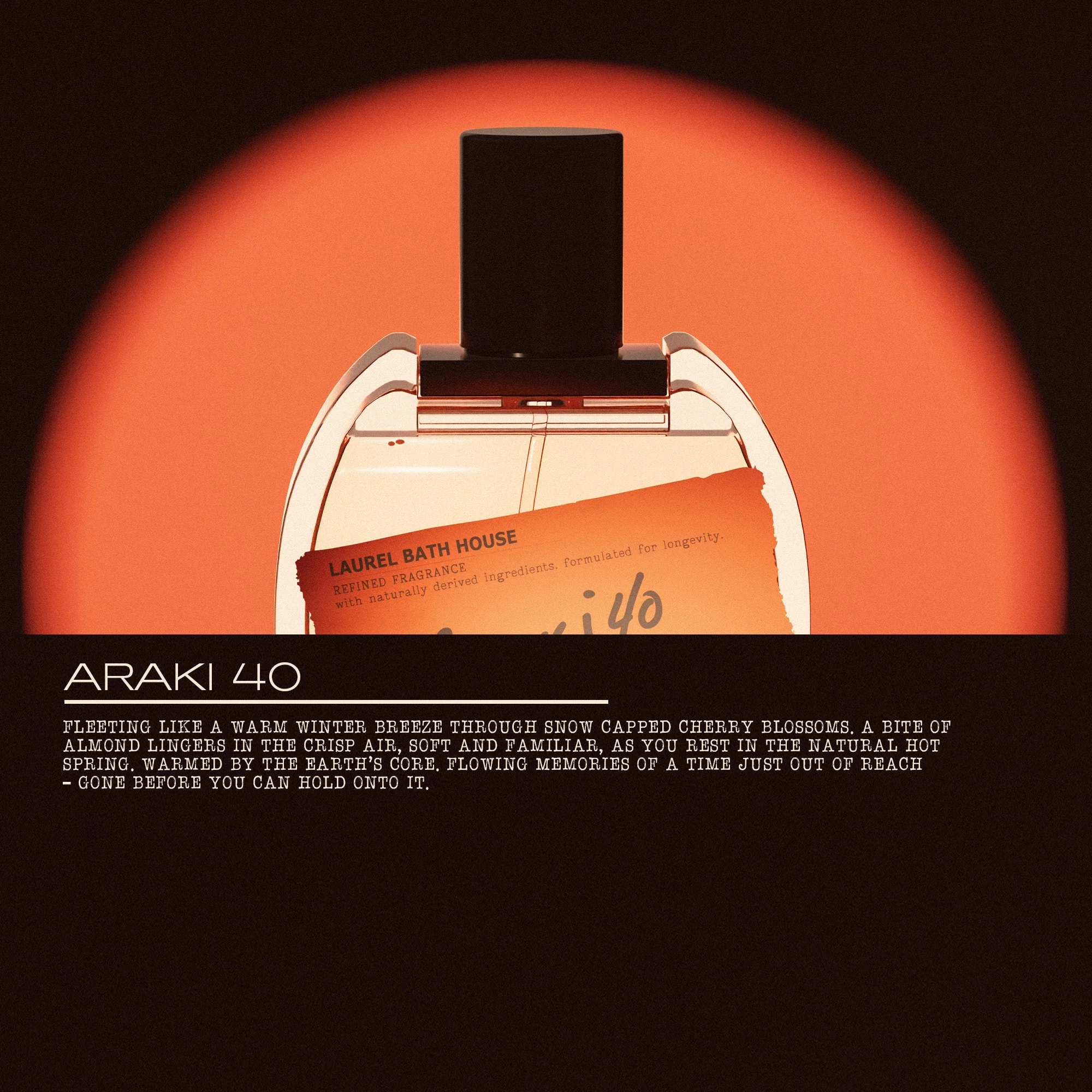 ARAKI 40 Fragrance BY LAUREL BATH HOUSE - Image 3