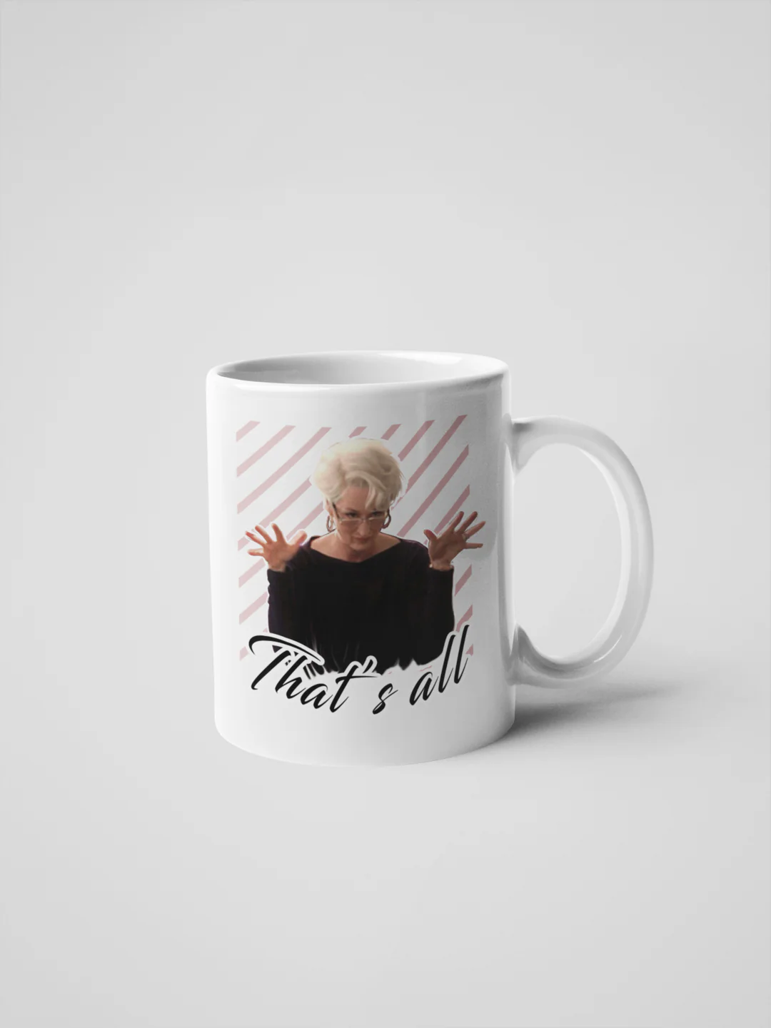 THAT'S ALL - MIRANDA PRIESTLY MUG - Image 2