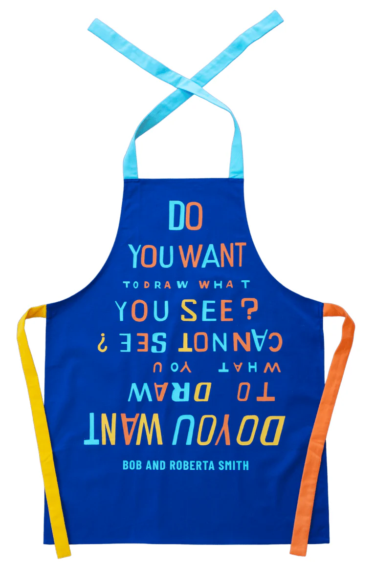Do You Want To Draw What You See? Bob and Roberta Smith apron by Third Drawer Down - Image 3