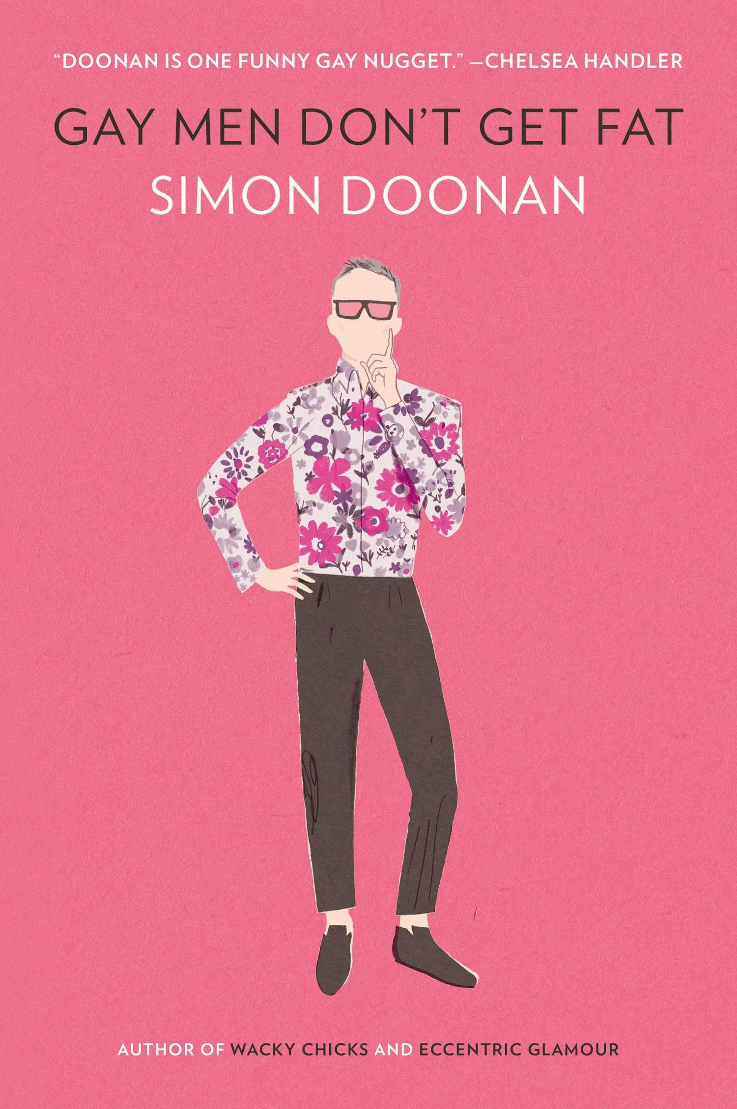 Gay Men Don't Get Fat by Simon Doonan - Image 2