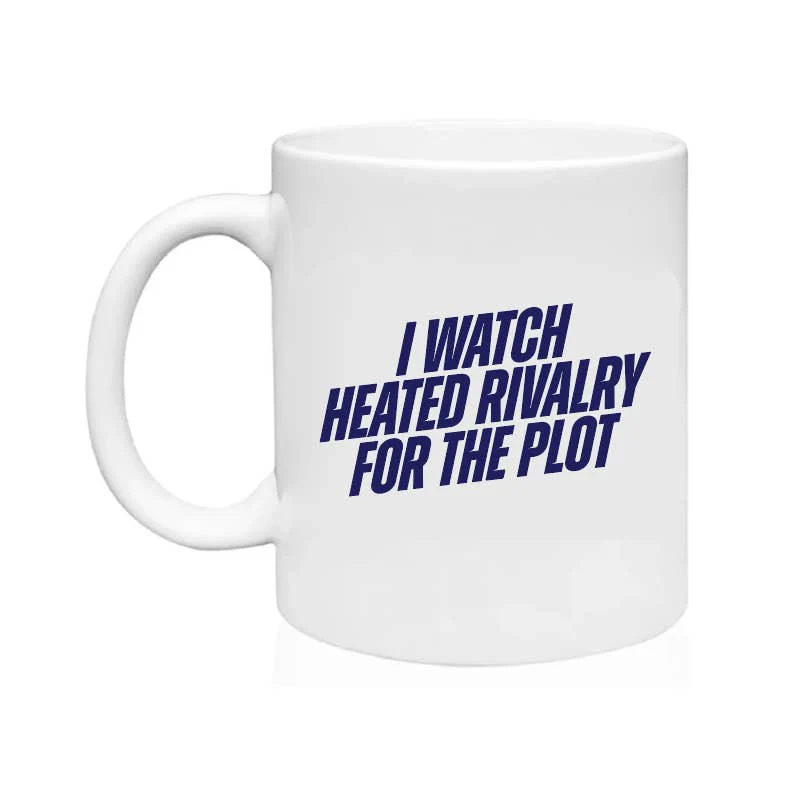 I Watch Heated Rivalry For the Plot... - Coffee Mug - Image 2