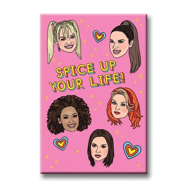 Spice Girls Spice Up Your Life Magnet by The Found