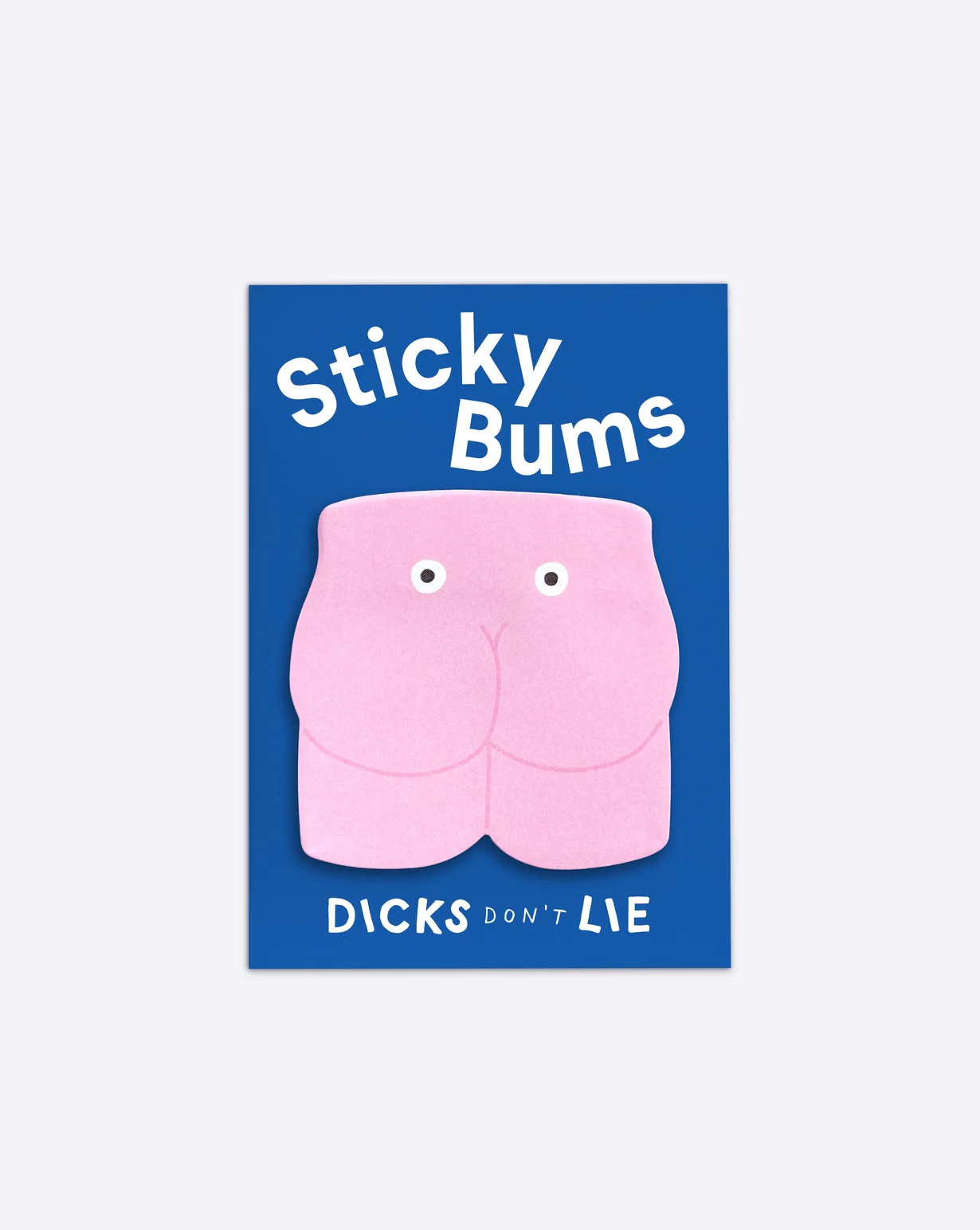 Sticky Bums Memo Notes by Dicks Don't Lie